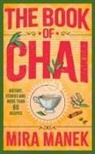 Mira Manek, Manek Mira - The Book of Chai