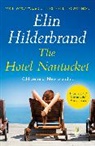 Elin Hilderbrand, Hilderbrand Elin - The Hotel Nantucket