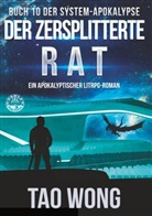 Tao Wong - Der zersplitterte Rat
