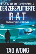 Tao Wong - Der zersplitterte Rat