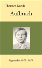 Thorsten Kunde - Aufbruch