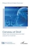 Fabien Dworczak, Philippe Menei - Cerveau et Droit