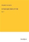 Alexander Cunningham - Archaeological Survey of India