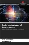 Wala BEN KRIDIS, Afef Khanfir - Brain metastases of breast cancer