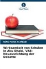 Nafla Mahdi Al Ahbabi - Wirksamkeit von Schulen in Abu Dhabi, VAE: Neuausrichtung der Debatte