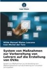 Wilde Manuel Matos Lezcano, Iván Michel del Toro - System von Maßnahmen zur Vorbereitung von Lehrern auf die Erstellung von OVAs