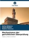 Valerij Beljaev, Galina Beljaeva, Madina Umarova - Mechanismus der gerichtlichen Überprüfung