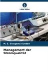 M S Sivagama Sundari, M. S. Sivagama Sundari - Management der Stromqualität
