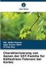 Md Abdul Kayum, Md. Abdul Kayum, Ujjal Kumar Nath, Ill-Sup Nou - Charakterisierung von Genen der GST-Familie für Kältestress-Toleranz bei Kürbis