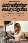 Margrét Audunsdottir - Heildar leiðbeiningar um háþrýstingseldun