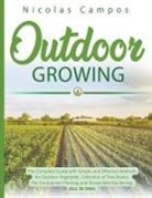 Nicolas Campos - Outdoor Growing