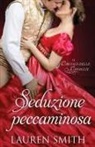 Lauren Smith - Seduzione Peccaminosa