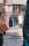 Marcus Melnick - The Opposite of Safe