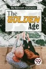 Kenneth Grahame - The Golden Age