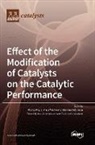 Effect of the Modification of Catalysts on the Catalytic Performance