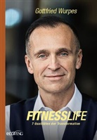 Gottfried Wurpes - Fitnesslife