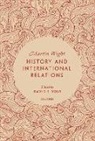Martin Wight, Martin (Former Dean of the School of Europe Wight, David Yost, David S. Yost - History and International Relations