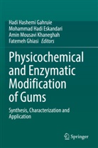 Mohammad Hadi Eskandari, Hadi Hashemi Gahruie, Fatemeh Ghiasi, Mohammad Hadi Eskandari, Amin Mousavi Khaneghah, Mousavi Khaneghah et al - Physicochemical and Enzymatic Modification of Gums