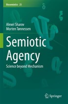 Alexei Sharov, Morten Tønnessen - Semiotic Agency