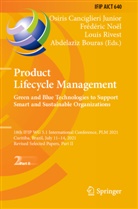 Abdelaziz Bouras, Osiris Canciglieri Junior, Frédéric Noël, Louis Rivest, Louis Rivest et al - Product Lifecycle Management. Green and Blue Technologies to Support Smart and Sustainable Organizations