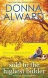 Donna Alward - Sold to the Highest Bidder