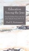 Paul E. Kretzmann - Education Among the Jews