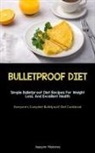 Joaquim Medeiros - Bulletproof Diet
