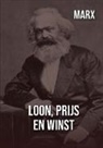 Karl Marx - Loon, prijs en winst