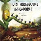 Victoria García, Laura Cortés - Les formiguetes enfiladores