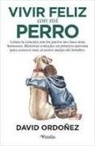 Vivir feliz con mi perro