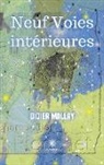 Didier Mallay, Mallay-D - Neuf voies interieures