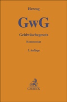 Olaf Achtelik, Julia Figura u a, Felix Herzog - Geldwäschegesetz (GwG)