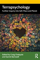 Craig Barnwell Chalquist, Garret Barnwell, Craig Chalquist - Terrapsychology