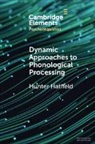 Hunter Hatfield, Hunter (University of Otago Hatfield - Dynamic Approaches to Phonological Processing