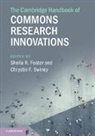 Sheila R. Swiney Foster, Sheila R. Foster, Foster Sheila R., Chrystie F. Swiney - Cambridge Handbook of Commons Research Innovations