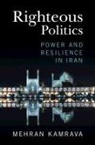 Mehran Kamrava, Mehran (Georgetown University Kamrava - Righteous Politics