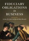 Arthur B. Russell Laby, Arthur B. Laby, Jacob Hale Russell - Fiduciary Obligations in Business