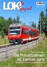Matthias Emmenegger - LOKI Spezial Nr. 52. Die Privatbahnen im Kanton Jura
