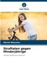 Alexei Maxurov - Straftaten gegen Minderjährige