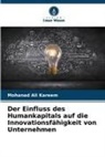 Mohanad Ali Kareem - Der Einfluss des Humankapitals auf die Innovationsfähigkeit von Unternehmen