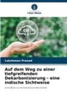 Lakshman Prasad - Auf dem Weg zu einer tiefgreifenden Dekarbonisierung - eine indische Sichtweise