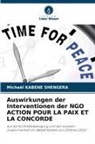 Michaël Kabene Shengera - Auswirkungen der Interventionen der NGO ACTION POUR LA PAIX ET LA CONCORDE