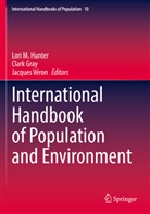 Clark Gray, Lori M. Hunter, Jacques Véron - International Handbook of Population and Environment