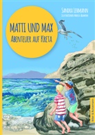 Sandra Lehmann, Manja Adamson - Matti und Max: Abenteuer auf Kreta