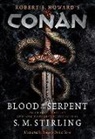 S. Stirling, S. M. Stirling - Conan: Blood of the Serpent