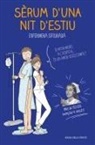 Enfermera Saturada - Sèrum d'una nit d'estiu