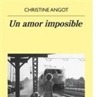 Christine Angot - Un Amor Imposible