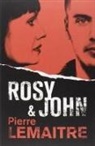 Pierre Lemaitre - Rosy & John