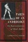 Lawrence R Schehr, Lawrence R. Schehr - Parts of an Andrology