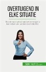 Christophe Peiffer, Christophe Peiffer - Overtuigend in elke situatie